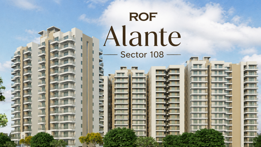 ROF Alante Sector 108